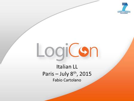 Italian LL Paris – July 8 th, 2015 Fabio Cartolano.