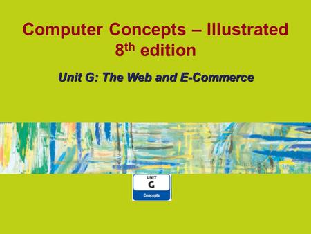 Computer Concepts – Illustrated 8th edition
