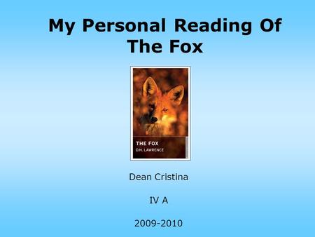 My Personal Reading Of The Fox Dean Cristina IV A 2009-2010.