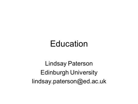 Education Lindsay Paterson Edinburgh University