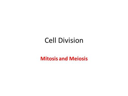 Cell Division Mitosis and Meiosis. Cell Growth and Division Cells can grow at astonishing rates. Some cells, like E-coli, can double their volume in 30.