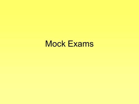 Mock Exams. Things you need to know Hitler’s Rise to Power Nazi Tactics 1924 – 1929 Nazi Tactics 1929 – 1933 Medieval Medicine – Role of the Church.
