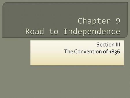 Chapter 9 Road to Independence
