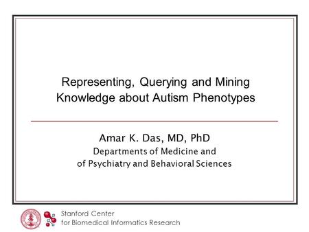 Representing, Querying and Mining Knowledge about Autism Phenotypes