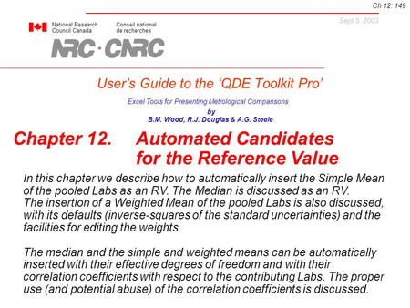 User’s Guide to the ‘QDE Toolkit Pro’ National ResearchConseil national Council Canadade recherches Excel Tools for Presenting Metrological Comparisons.