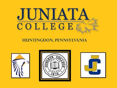 Huntingdon, Pennsylvania. Juniata College is an private independent, 4-year liberal arts college located in Huntingdon, PA.