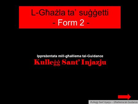 L-Għażla ta’ suġġetti - Form 2 -