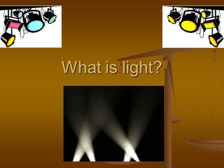 What is light?. Light Visible light is a form of energy that can be detected by cells in our eyes. Visible light is a form of energy that can be detected.