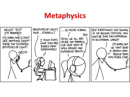 Metaphysics.