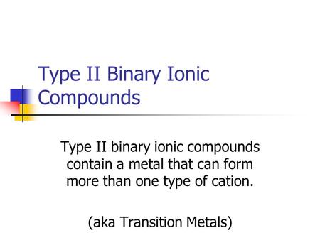 Type II Binary Ionic Compounds