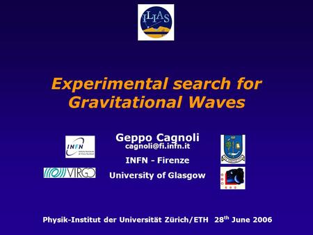 Experimental search for Gravitational Waves