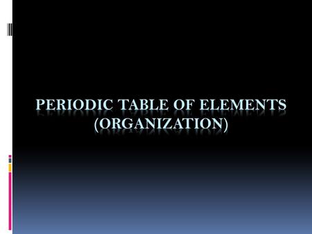 Periodic Table of Elements (Organization)