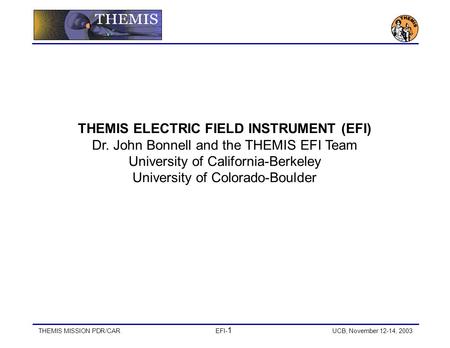 THEMIS ELECTRIC FIELD INSTRUMENT (EFI)