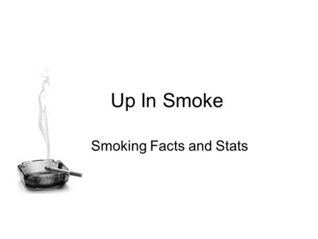 Smoking Facts and Stats