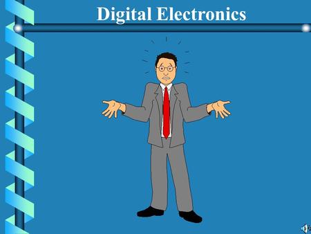 Digital Electronics.