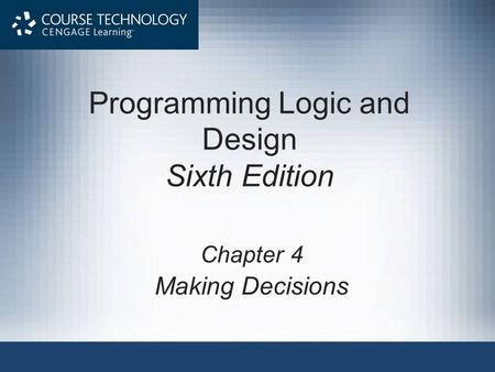 Programming Logic and Design Sixth Edition