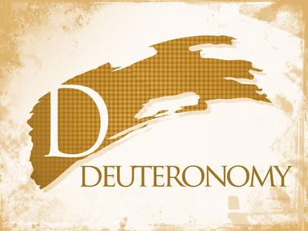 Outline of Deuteronomy History of the Covenant (1:1 – 4:43) Stipulations of the Covenant (4:44 – 26:19) – Moral Law (4:44 – 11:32) – Ceremonial Law.