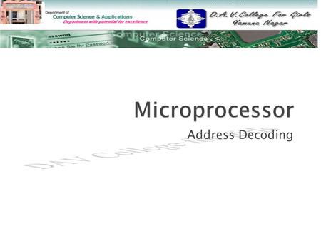 Microprocessor Address Decoding.