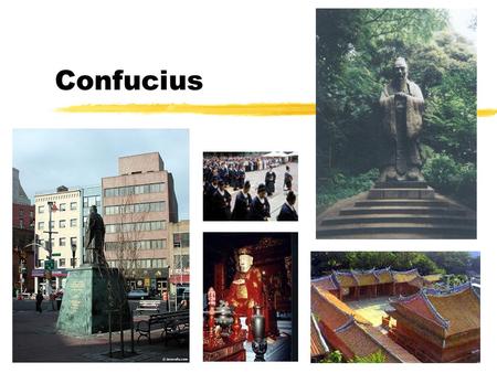 Confucius. China before Confucius zThe “Yellow Emperor” zXia and Shang Dynasties y2070 B.C. - 1046 B.C. zZhou Dynasty y1046 B.C. - 256 B.C. z“Spring and.
