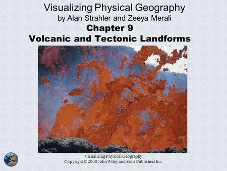 Chapter 9 Volcanic and Tectonic Landforms