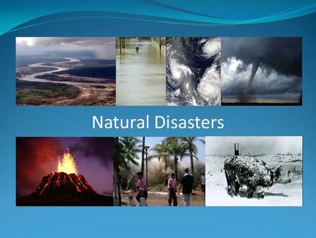 Natural Disasters What is an Earthquake? Ground movement caused by the sudden release of seismic energy due to tectonic forces. The focus of an earthquake.