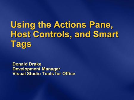 Using the Actions Pane, Host Controls, and Smart Tags