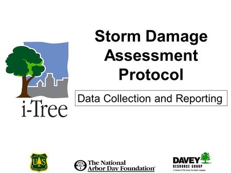 Storm Damage Assessment Protocol Data Collection and Reporting.