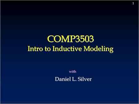 COMP3503 Intro to Inductive Modeling