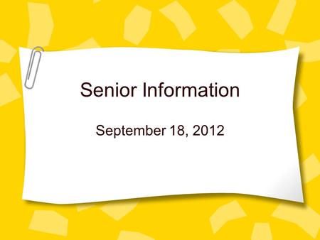 Senior Information September 18, 2012. Counselors Mrs. PhelpsGrade 9 Mrs. Gover10-12 A-F Mrs. Robertson10-12 G-O Mrs. Key-Baldwin10-12 P-Z.
