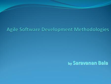 By Saravanan Bala. General Report 31 % of Software projects are cancelled 75 % of the software projects are considered failures by the people who initiated.