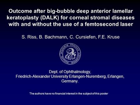 Dept. of Ophthalmology, Friedrich-Alexander University Erlangen-Nuremberg, Erlangen, Germany. Outcome after big-bubble deep anterior lamellar keratoplasty.