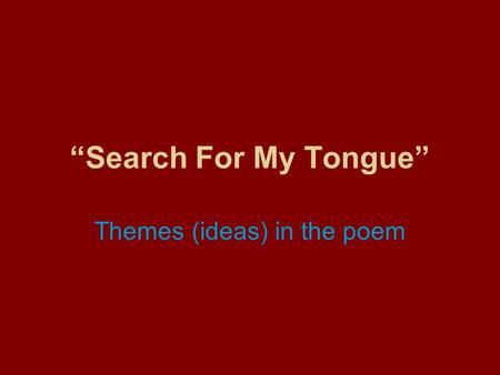 Themes (ideas) in the poem