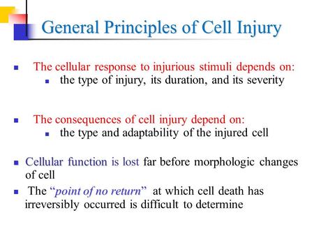 General Principles of Cell Injury