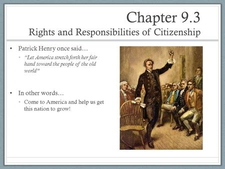 Chapter 9.3 Rights and Responsibilities of Citizenship