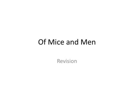 Of Mice and Men - Setting