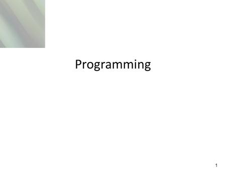 Programming.