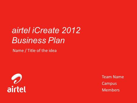 airtel iCreate 2012 Business Plan