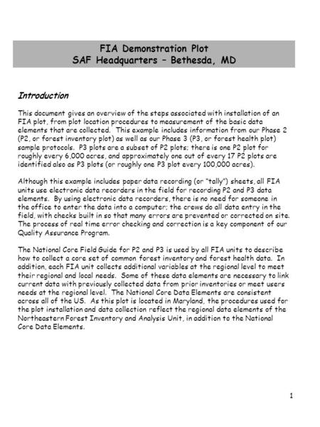 FIA Demonstration Plot SAF Headquarters – Bethesda, MD Introduction This document gives an overview of the steps associated with installation of an FIA.