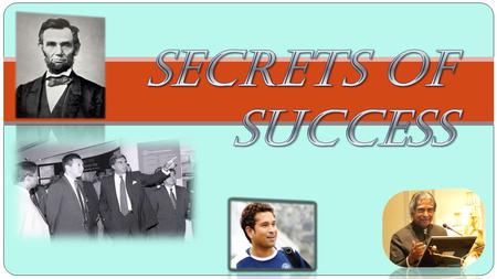 SECRETs OF SUCCESS.