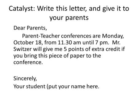 Catalyst: Write this letter, and give it to your parents
