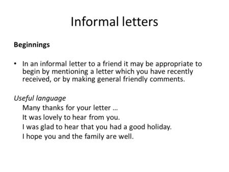Informal letters Beginnings