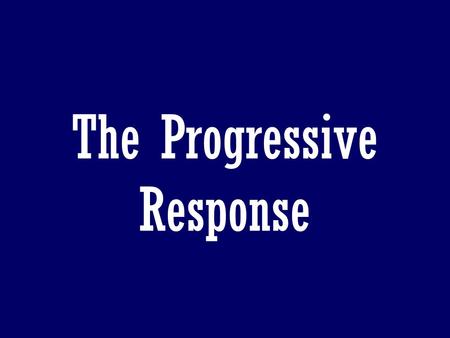 The Progressive Response 5 major problems faced America at the turn of the Century: 1. poor working conditions 2. Consumer fraud 3. Unfair practices.