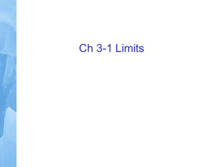 Ch 3-1 Limits.