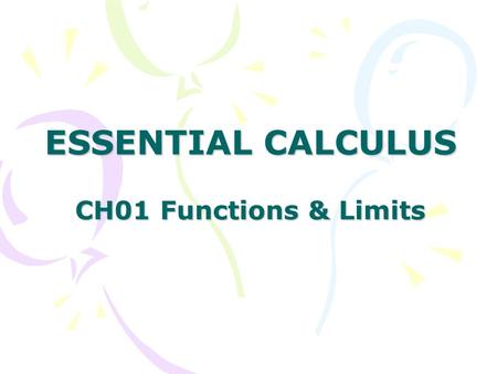 ESSENTIAL CALCULUS CH01 Functions & Limits
