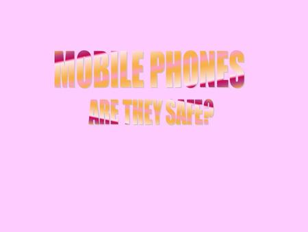 Mobile phones are a small technological miracle. They first became popular in the 1990’s and now millions of them are being used each day all over the.