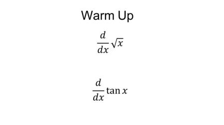 Warm Up. 6.4 Fundamental Theorem of Calculus If you were being sent to a desert island and could take only one equation with you, might well be your.