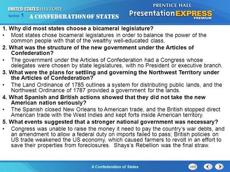 Chapter 25 Section 1 The Cold War Begins Section 1 A Confederation of States 1. Why did most states choose a bicameral legislature? Most states chose bicameral.
