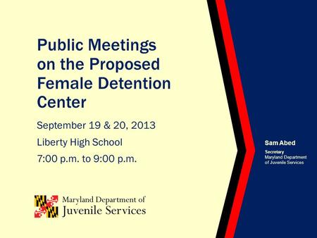 Public Meetings on the Proposed Female Detention Center