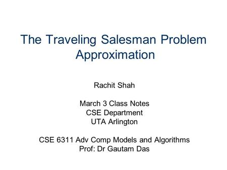 The Traveling Salesman Problem Approximation