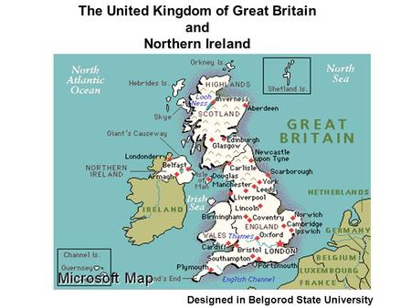 The United Kingdom of Great Britain and Northern Ireland Designed in Belgorod State University.